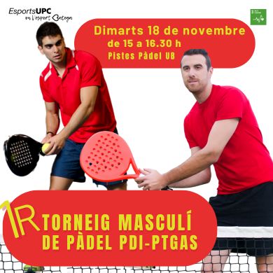 1R TORNEIG MASCULÍ DE PÀDEL PDI-PTGAS